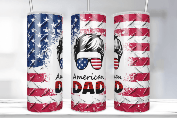 4th of July American DAD Tumbler Wrap: Graphics & Crafts